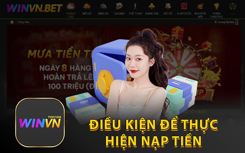 Điều kiện để thực hiện nạp tiền