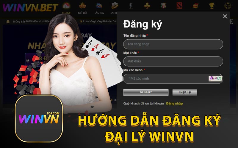 Hướng dẫn đăng ký đại lý Winvn