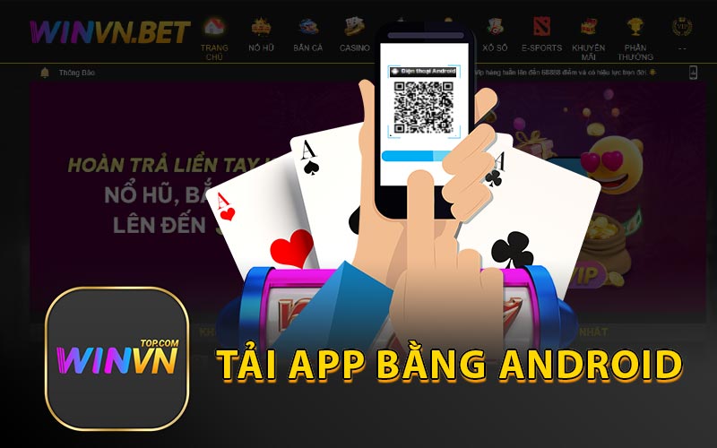 Tải app bằng Android